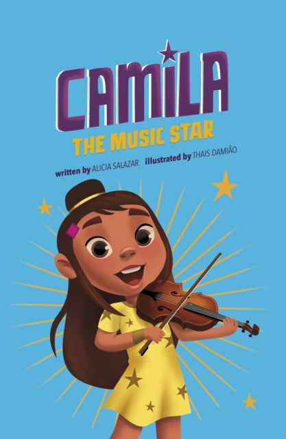 Book cover of: Camila the Music Star. By: Thais Damiao