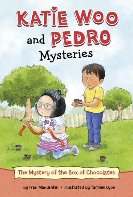 Book cover of: Mystery of the Box of Chocolates. By: Fran Manushkin