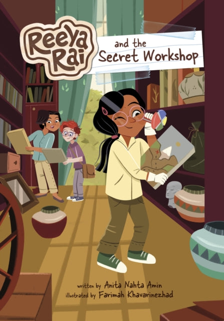 Book cover of: Reeya Rai and the Secret Workshop. By: Anita Nahta Amin
