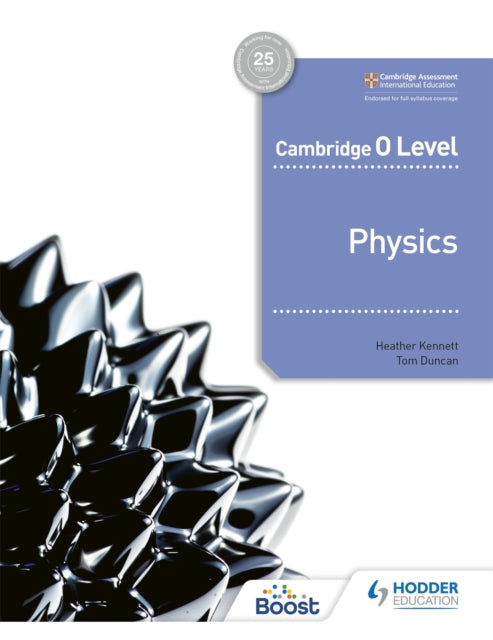 Book cover of: Cambridge O Level Physics. By: Heather Kennett