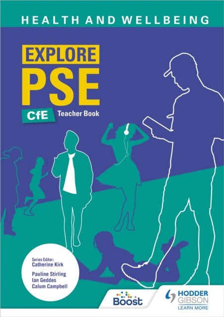 Book cover of: Explore PSE: Health and Wellbeing for CfE Teacher Book. By: Pauline Stirling