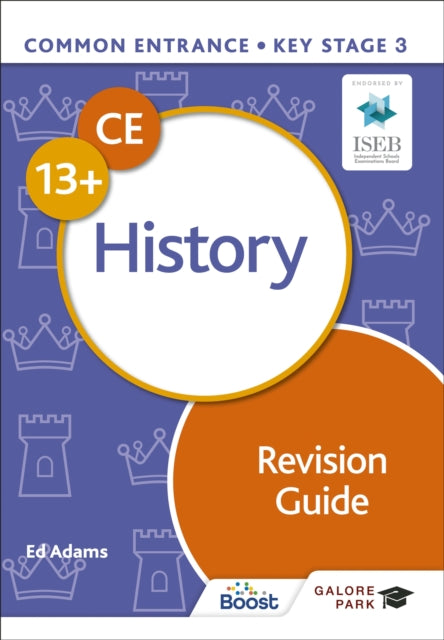 Book cover of: Common Entrance 13+ History Revision Guide. By: Ed Adams