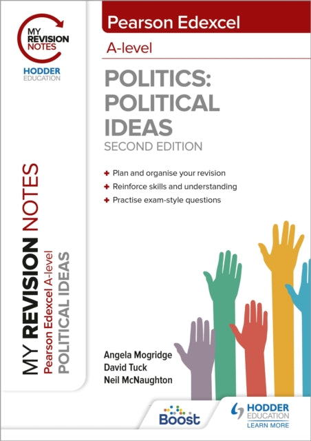 Book cover of: My Revision Notes: Pearson Edexcel A Level Political Ideas: Second Edition. By: David Tuck