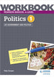 Pearson Edexcel A-level Politics Workbook 1: UK Government and Politics 9781398332454 Toby Cooper