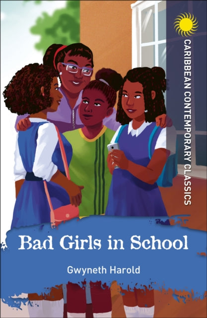 Book cover of: Bad Girls in School. By: Gwyneth Harold