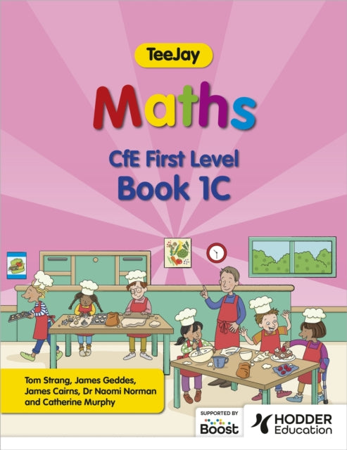 Book cover of: TeeJay Maths CfE First Level Book 1C Second Edition. By: Thomas Strang