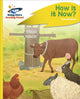 Book cover of: Reading Planet - How Is It Now? - Yellow Plus: Rocket Phonics. By: Clare Bristow