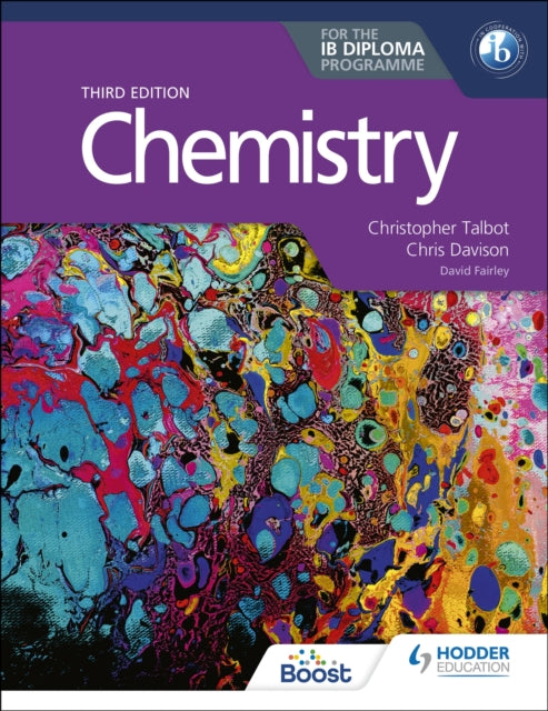 Book cover of: Chemistry for the IB Diploma Third edition. By: Christopher Talbot