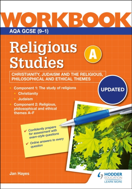 Book cover of: AQA GCSE Religious Studies Specification A Christianity, Judaism and the Religious, Philosophical and Ethical Themes Workbook. By: Jan Hayes