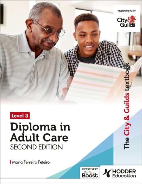 Book cover of: City & Guilds Textbook Level 3 Diploma in Adult Care Second Edition. By: Maria Ferreiro Peteiro