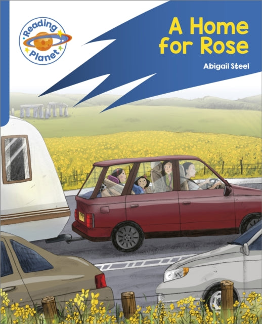 Book cover of: Reading Planet: Rocket Phonics – Target Practice - A Home for Rose - Blue. By: Abigail Steel