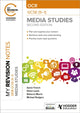 Book cover of: My Revision Notes: OCR GCSE (9–1) Media Studies Second Edition. By: Michael Rodgers