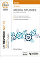 My Revision Notes: OCR A Level Media Studies Second Edition 9781398384569 Michael Rodgers