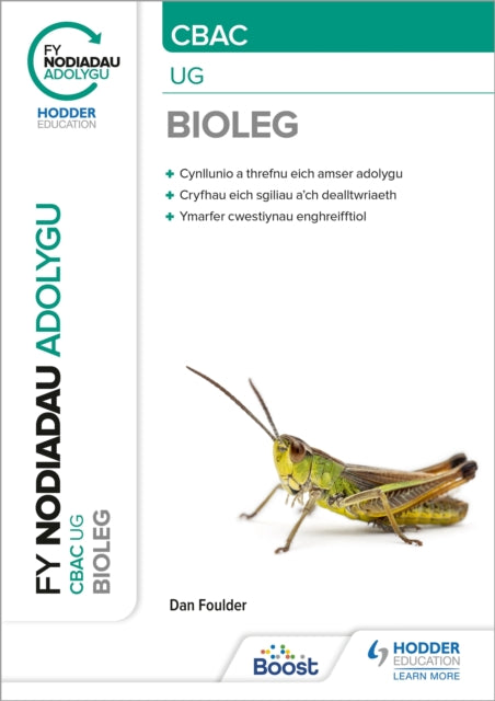 Book cover of: Fy Nodiadau Adolygu: CBAC Bioleg UG (My Revision Notes: WJEC/Eduqas AS/A-Level Year 1 Biology). By: Dan Foulder