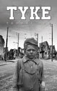 Book cover of: Tyke. By: Thomas Dew