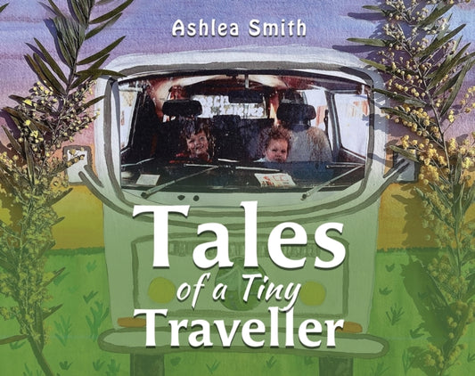 Book cover of: Tales of a Tiny Traveller