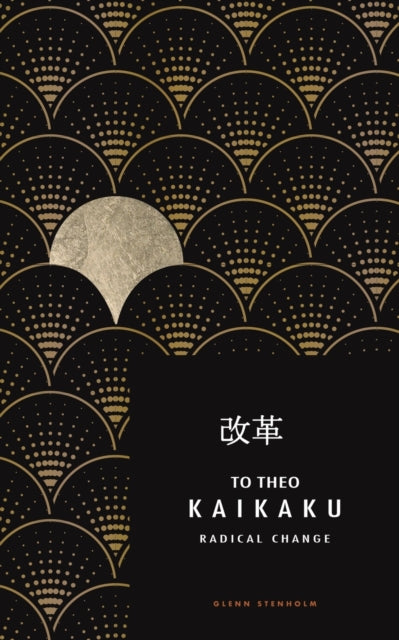 Book cover of: To Theo. Kaikaku. By: Glenn Stenholm