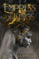 Book cover of: Empress of Kings. By: Elle Caldwell