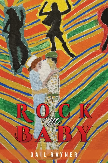 Book cover of: Rock Me Baby
