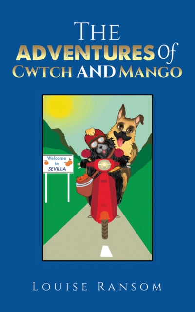 Book cover of: Adventures Of Cwtch and Mango