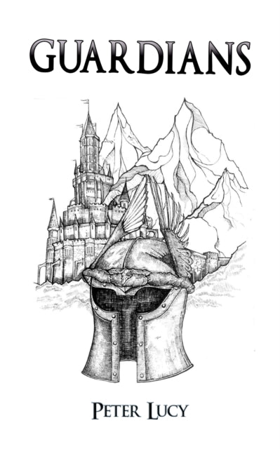 Book cover of: Guardians. By: Peter Lucy