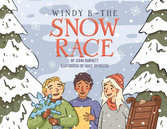 Book cover of: Windy B - The Snow Race. By: John Barnett
