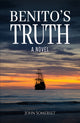 Book cover of: Benito's Truth. By: John Somerset