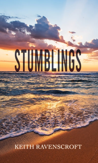 Book cover of: Stumblings. By: Keith Ravenscroft