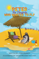 Book cover of: Peter the Penguin Who Wanted to Fly. By: John Headley