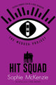 Book cover of: Medusa Project: Hit Squad. By: Sophie McKenzie