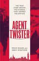 Book cover of: Agent Twister. By: Philip Augar