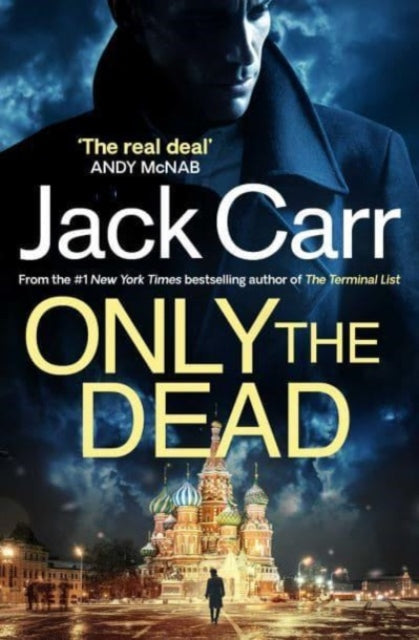Only the Dead, James Reece 6 9781398508286 Jack Carr