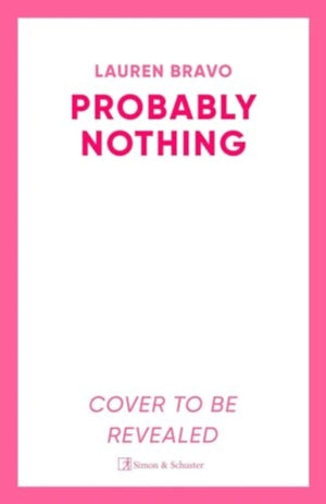 Probably Nothing