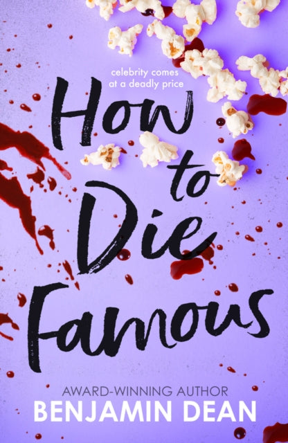 How To Die Famous 9781398512573 Benjamin Dean