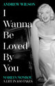 I Wanna Be Loved By You