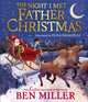Night I Met Father Christmas, A festive picture book adventure 9781398515802 MILLER, BEN