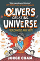 Oliver's Great Big Universe: Volcanoes are Hot!, A Times Children's Book of the Week 9781398520240 Jorge Cham