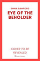 Book cover of: Eye of the Beholder. By: Emma Bamford