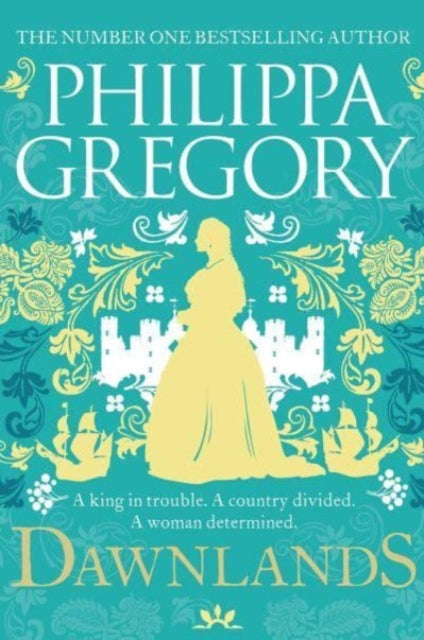 Book cover of: Dawnlands. By: Philippa Gregory