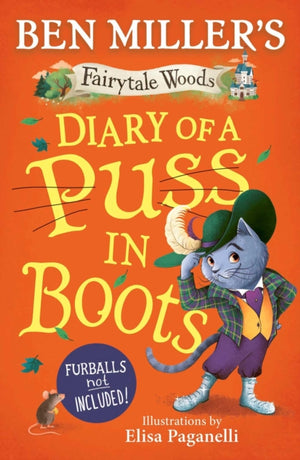 Diary of a Puss in Boots, Your favourite fairytales from million-copy selling Ben Miller