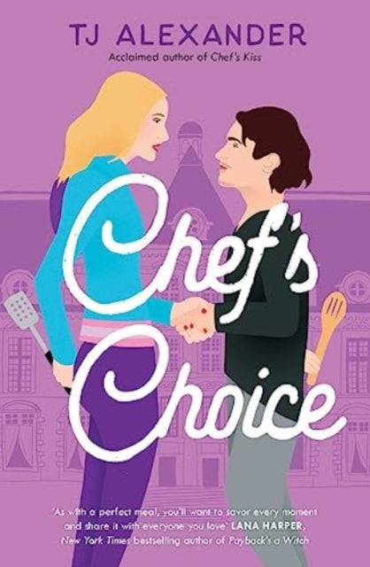 Book cover of: Chef's Choice. By: T. J. Alexander