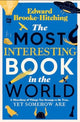 Most Interesting Book in the World 9781398532373 Edward Brooke-Hitching