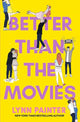 Better Than the Movies, Discover the swoonworthy tiktok sensation 9781398536517 Lynn Painter