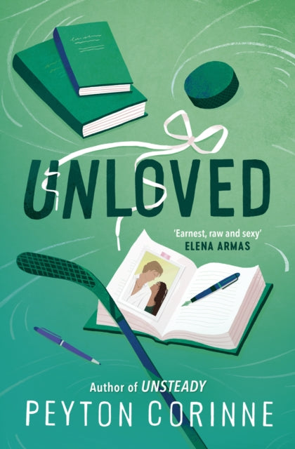 Unloved, The brand new sports romance follow-up to the TikTok sensation Unsteady 9781398537118 Peyton Corinne