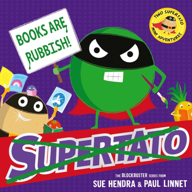 Books are Rubbish: Two Supertato Mini Adventures 9781398538108 Sue Hendra