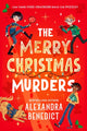 Merry Christmas Murders 9781398540873 Alexandra Benedict