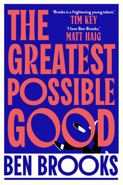 Greatest Possible Good 9781398542211 Ben Brooks