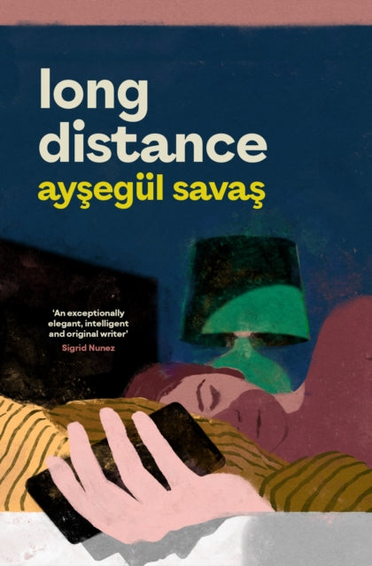 Long Distance 9781398547728 Aysegül Savas