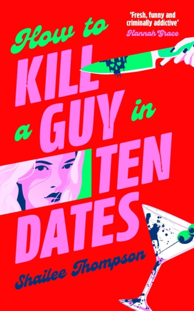 How to Kill a Guy in Ten Dates
