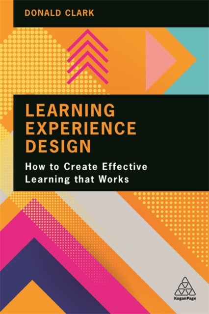 Book cover of: Learning Experience Design. By: Donald Clark